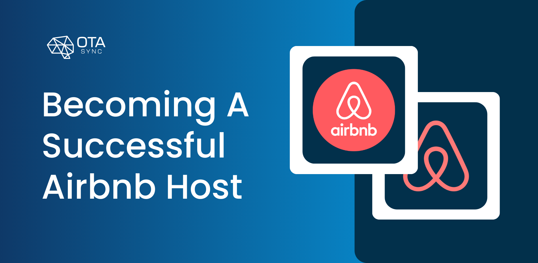 How to become a succssful Airbnb host and become a superhost and increase your revenue